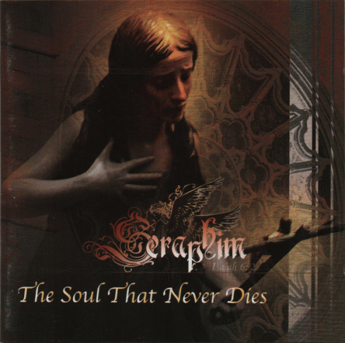 Seraphim (TWN) : The Soul That Never Dies